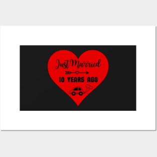 Just Married 10 Years Ago - Wedding anniversary Posters and Art